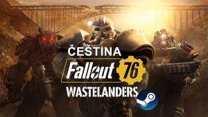 Fallout 76 češtinu rozchodíte i na Steamu!